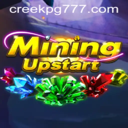 Explorando o Mundo de 'MiningUpstart' com Foco em CREEK PG